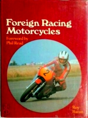 Bild des Verkufers fr Foreign Racing Motorcycles Special Collection zum Verkauf von Collectors' Bookstore