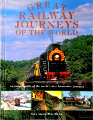 Seller image for Great Railway Journeys of the World Special Collection for sale by Collectors' Bookstore