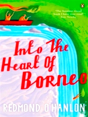 Seller image for Into the Heart of Borneo Limited Special Edition for sale by Collectors' Bookstore