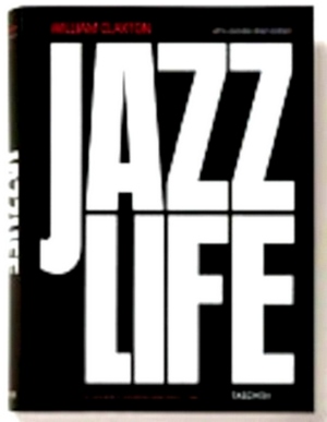 Immagine del venditore per Jazz Life A Journey for Jazz Across America in 1960 Special Collection venduto da Collectors' Bookstore