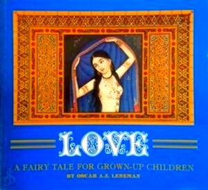 Imagen del vendedor de Love A fairy tale for grown-up children Special Collection a la venta por Collectors' Bookstore