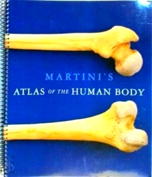 Seller image for Martini's Atlas of the Human Body Special Collection for sale by Collectors' Bookstore