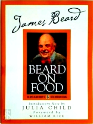 Imagen del vendedor de Beard on Food Special Collection a la venta por Collectors' Bookstore