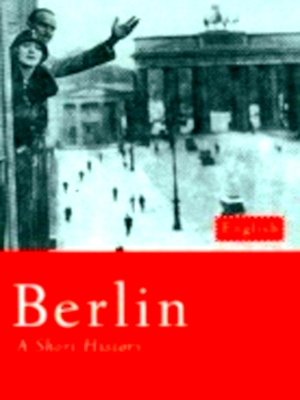 Image du vendeur pour Berlin - A Short History Special Collection mis en vente par Collectors' Bookstore