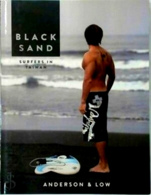 Imagen del vendedor de Black Sand Surfers in Taiwan Special Collection a la venta por Collectors' Bookstore