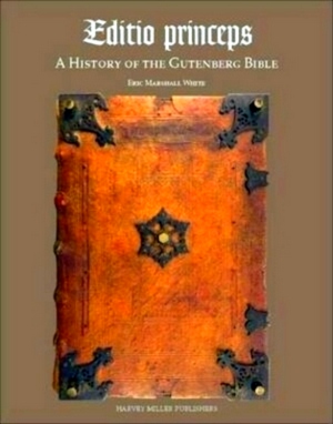 Seller image for Editio Princeps A History of the Gutenberg Bible Special Collection for sale by Collectors' Bookstore
