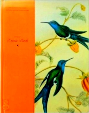 Bild des Verkufers fr Gould's exotic birds The Victoria and Albert Natural History Illustrators Special Collection zum Verkauf von Collectors' Bookstore