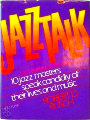 Seller image for Jazztalk The Cadence Interviews Special Collection for sale by Collectors' Bookstore