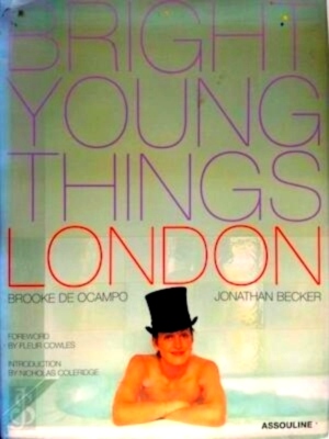 Imagen del vendedor de Bright Young Things London Special Collection a la venta por Collectors' Bookstore