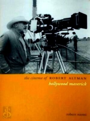 Immagine del venditore per Cinema of Robert Altman Hollywood Maverick - Directors' Cuts Special Collection venduto da Collectors' Bookstore