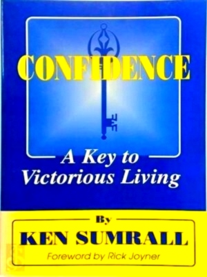 Seller image for Confidence Key to Victorious Living Special Collection for sale by Collectors' Bookstore