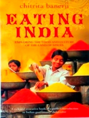 Seller image for Eating India Special Collection for sale by Collectors' Bookstore