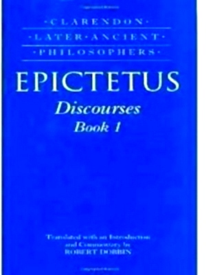 Bild des Verkufers fr Epictetus: Discourses Book 1 Clarendon later ancient philosophers Special Collection zum Verkauf von Collectors' Bookstore