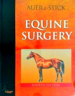 Image du vendeur pour Equine Surgery Fourth Edition Special Collection mis en vente par Collectors' Bookstore