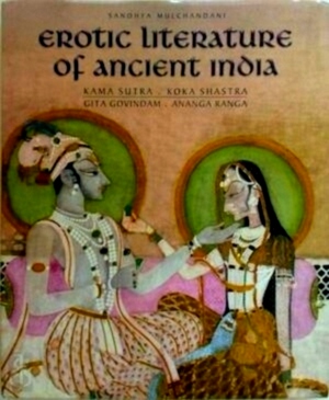Bild des Verkufers fr Erotic Literature of Ancient India Special Collection zum Verkauf von Collectors' Bookstore