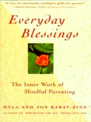 Seller image for Everyday Blessings The Inner Work of Mindful Parenting Special Collection for sale by Collectors' Bookstore