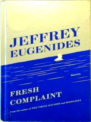Seller image for Fresh Complaint Stories Special Collection for sale by Collectors' Bookstore