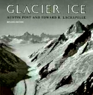 Seller image for Glacier Ice Special Collection for sale by Collectors' Bookstore