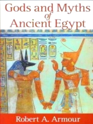 Seller image for Gods and Myths of Ancient Egypt Special Collection for sale by Collectors' Bookstore