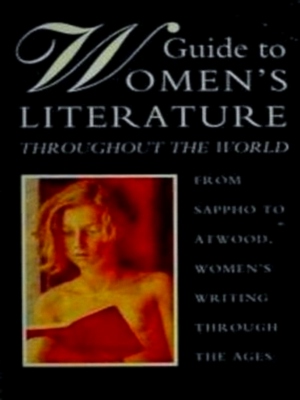 Image du vendeur pour Guide to Women's Literature throughout the World Special Collection mis en vente par Collectors' Bookstore