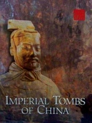Imagen del vendedor de Imperial Tombs of China Special Collection a la venta por Collectors' Bookstore