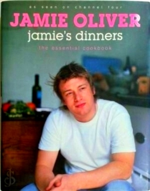Imagen del vendedor de Jamie's dinners the essential cookbook Special Collection a la venta por Collectors' Bookstore