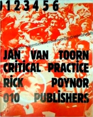 Seller image for Jan van Toorn critical practice Special Collection for sale by Collectors' Bookstore