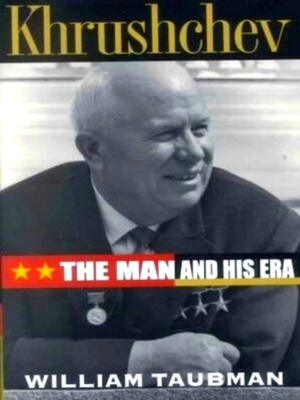 Seller image for Khrushchev - The Man & His Era Special Collection for sale by Collectors' Bookstore