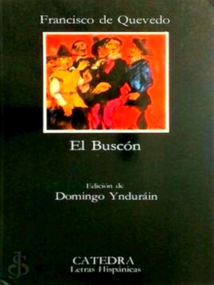 Seller image for La Vida del Buscon Llamado Don Pablos Special Collection for sale by Collectors' Bookstore