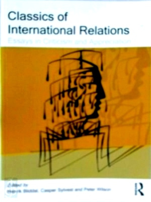 Seller image for Classics of International Relations Essays in Criticism and Appreciation Special Collection for sale by Collectors' Bookstore