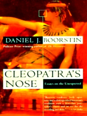 Image du vendeur pour Cleopatra's Nose Essays on the Unexpected Special Collection mis en vente par Collectors' Bookstore