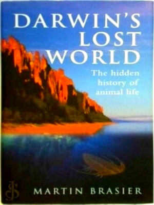 Imagen del vendedor de Darwin's Lost World The Hidden History of Animal Life Special Collection a la venta por Collectors' Bookstore