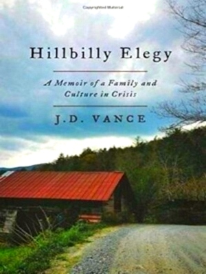 Bild des Verkufers fr Hillbilly Elegy A Memoir of a Family and Culture in Crisis Special Collection zum Verkauf von Collectors' Bookstore