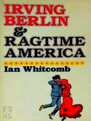 Seller image for Irving Berlin and Ragtime America Special Collection for sale by Collectors' Bookstore
