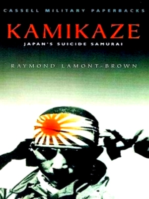 Seller image for Kamikaze Japan's Suicide Samurai Special Collection for sale by Collectors' Bookstore