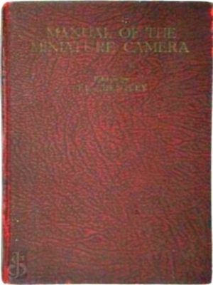 Image du vendeur pour Manual of the Miniature Camera Special Collection mis en vente par Collectors' Bookstore