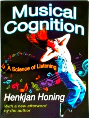 Seller image for Musical Cognition A Science of Listening Limited Special Collection for sale by Collectors' Bookstore