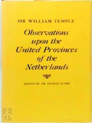 Seller image for Observations Upon the United Provinces of the Netherlands Special Collection for sale by Collectors' Bookstore