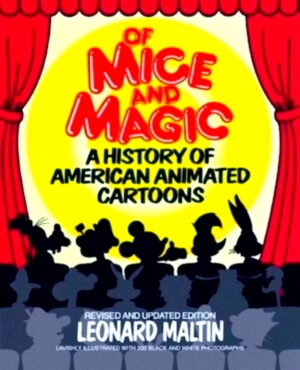 Immagine del venditore per Of Mice and Magic A History of American Animated Cartoons Special Collection venduto da Collectors' Bookstore