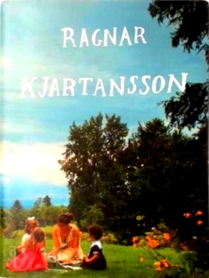 Seller image for Ragnar Kjartansson Special Collection for sale by Collectors' Bookstore