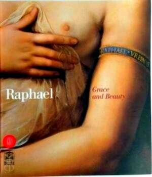 Immagine del venditore per Raphael Grace and beauty Special Collection venduto da Collectors' Bookstore