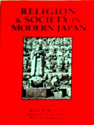 Seller image for Religion & Society in Modern Japan Special Collection for sale by Collectors' Bookstore