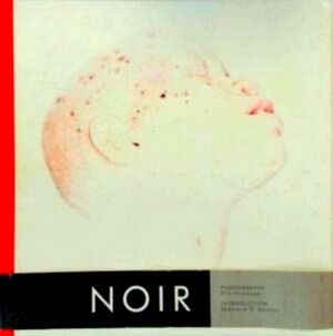 Seller image for Erik Hijweege - Noir Introduction by Redmond O Hanlon Special Collection for sale by Collectors' Bookstore