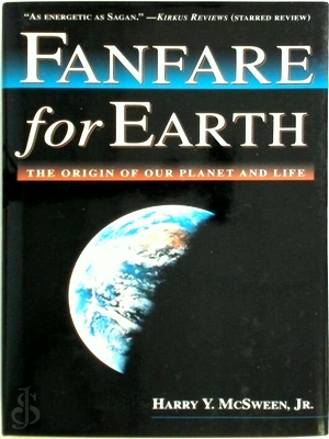 Seller image for Fanfare for Earth The Origin of Our Planet and Life Special Collection for sale by Collectors' Bookstore