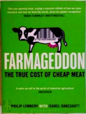 Seller image for Farmageddon The True Cost of Cheap Meat Special Collection for sale by Collectors' Bookstore