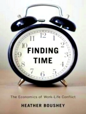 Immagine del venditore per Finding Time The Economics of Work-Life Conflict Special Collection venduto da Collectors' Bookstore