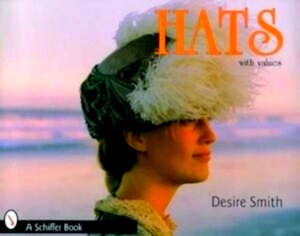 Bild des Verkufers fr Hats With Values Special Collection zum Verkauf von Collectors' Bookstore