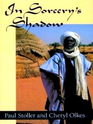 Bild des Verkufers fr In Sorcery's Shadow A Memoir of Apprenticeship Among the Songhay of Niger Special Collection zum Verkauf von Collectors' Bookstore