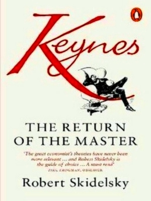 Imagen del vendedor de Keynes: The Return of the Master Special Collection a la venta por Collectors' Bookstore