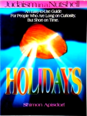 Seller image for Holidays Judaism in a nutshell Special Collection for sale by Collectors' Bookstore
